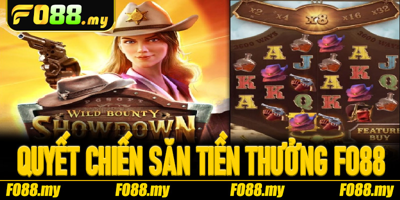 Quyết Chiến Săn Tiền Thưởng Fo88